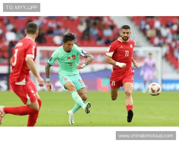 亚洲杯激战中国队迎战黎巴嫩队全力争胜展现实力与斗志