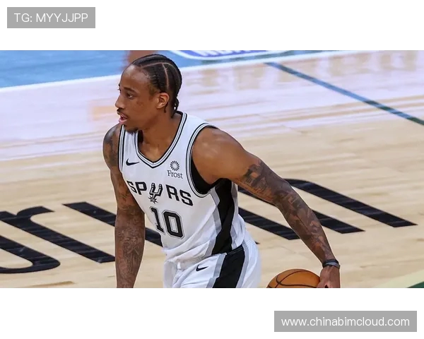 德马尔德罗赞：从天赋异禀到NBA巨星的成长之路与奋斗故事